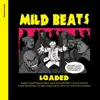 Mild Beats - Loaded (Remastered)